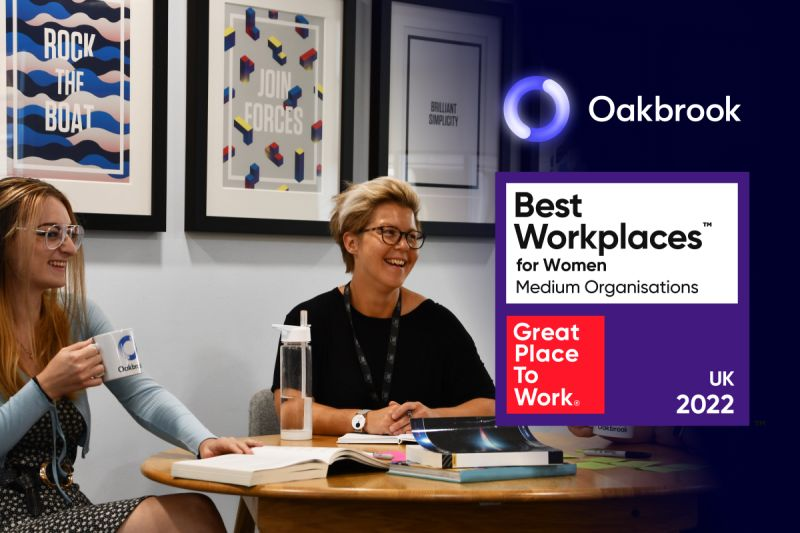 Oakbrook officially named a 2022 UK’s Best Workplaces™ for women